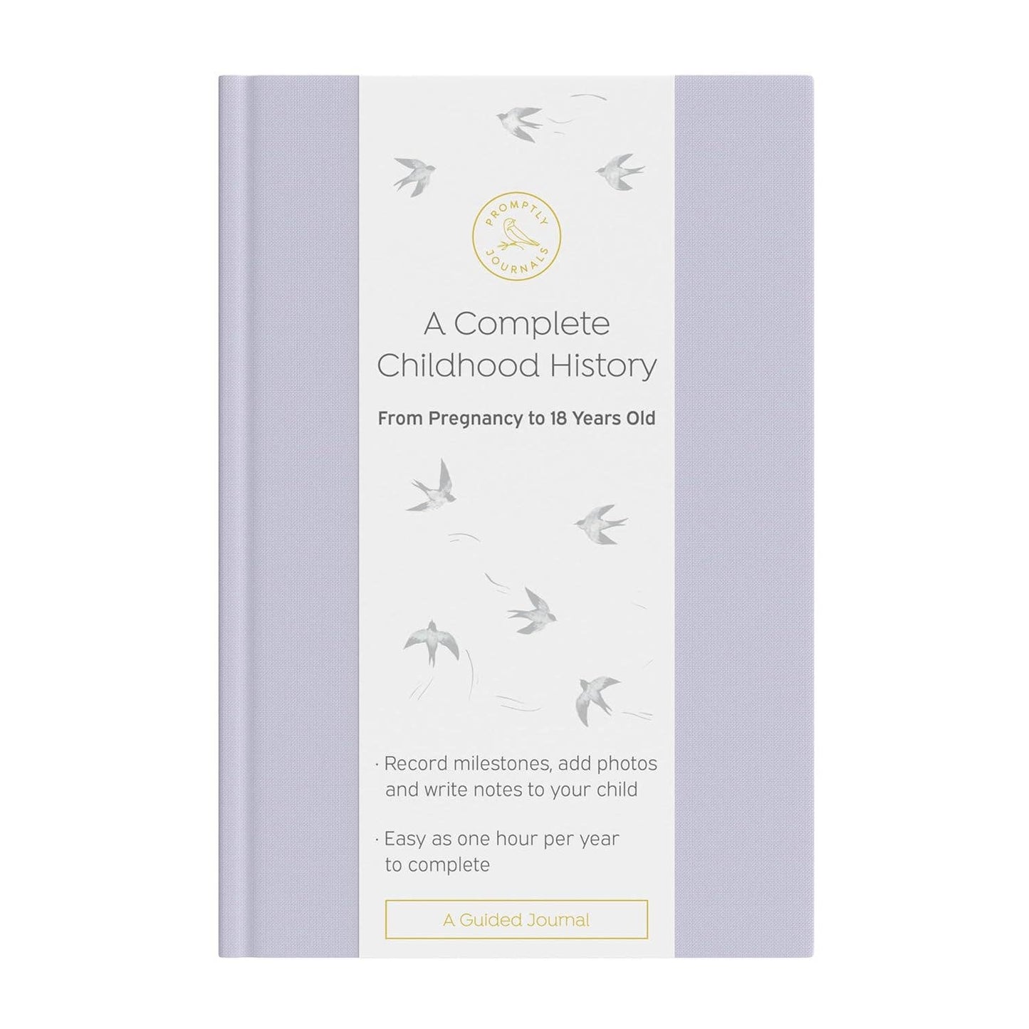 A Complete Childhood History: Pregnancy to 18 Years Journal : Lavender Linen