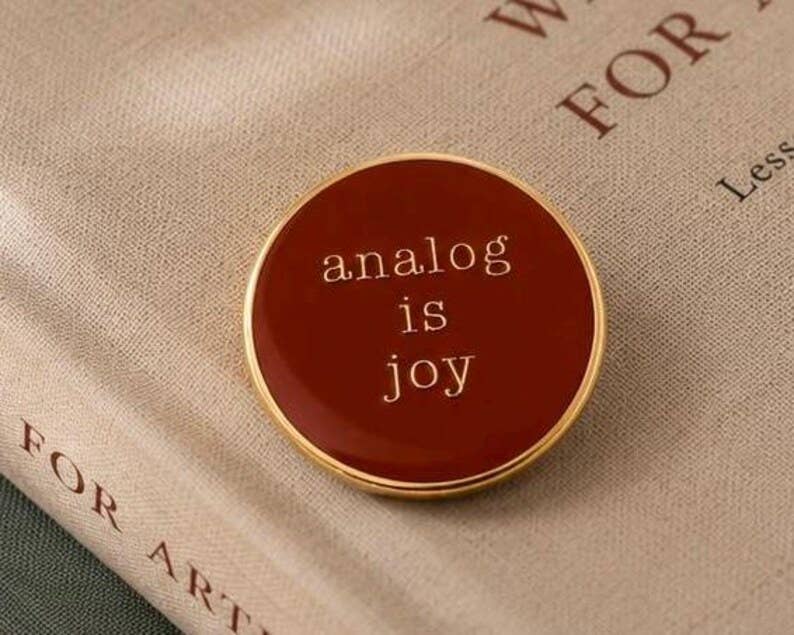 Analog is Joy Enamel Pin for Journaling, Stationery, and Book Lovers